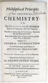 SHAW, PETER. Philosophical Principles of Universal Chemistry . . . Drawn from the Collegium Jenense of Dr. George Ernest Stahl. 1730